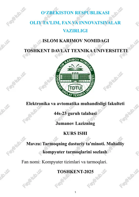 tarmoqning dasturiy ta'minoti. mahalliy kompyuter tarmoqlarini sozlash. — DOCX