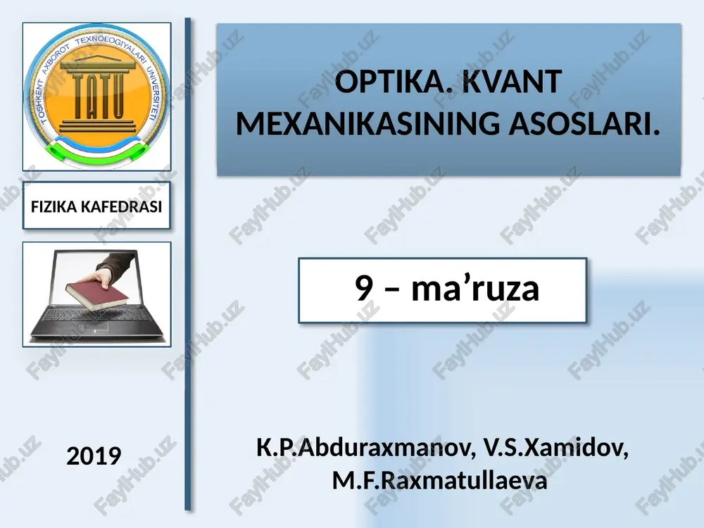 optika.kvant mexanikasining asoslari 2 — PPTX