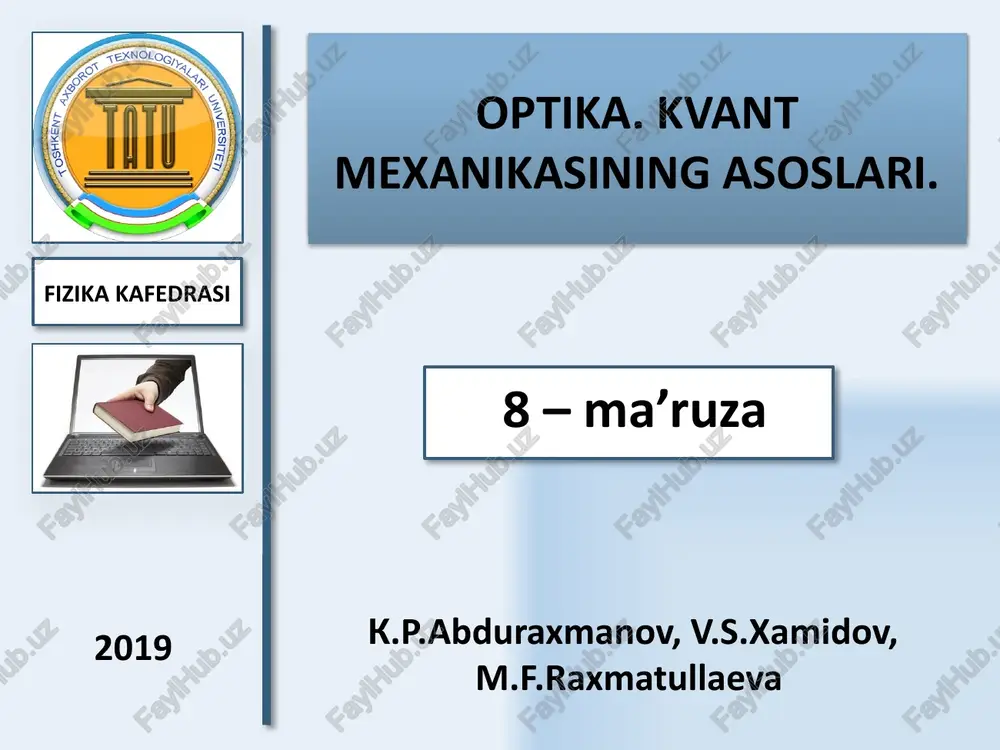 optika. kvant mexanikasining asoslari — PPTX