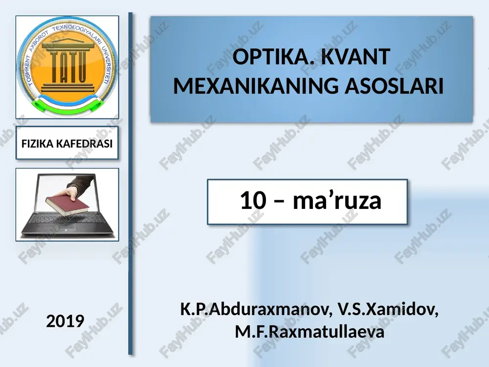 optika.kvant mexanikaning asoslari 3 — PPTX