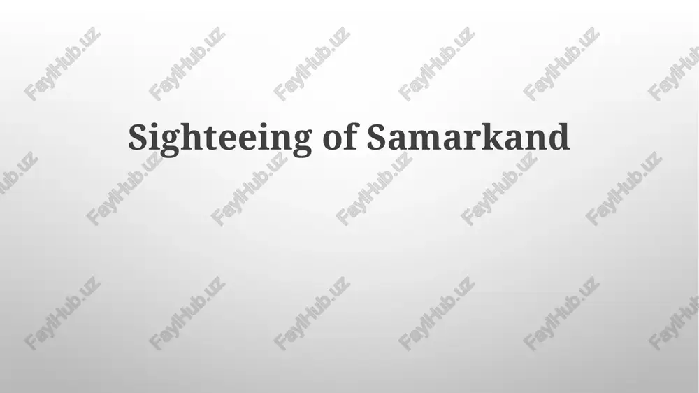 sightseeing of samarkand — PPTX