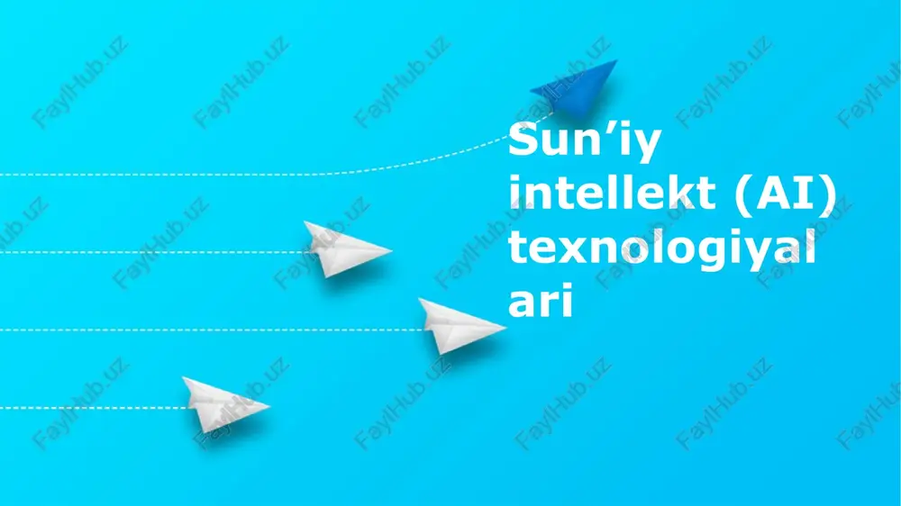 sun’iyintellekt(ai)texnologiyalari — PPTX