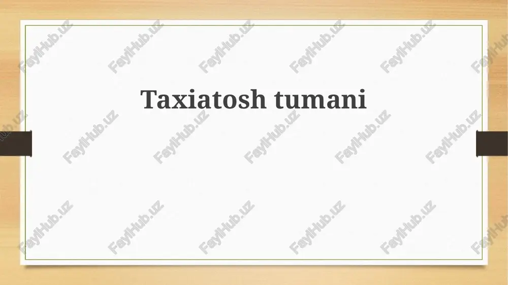 taxtako‘pir tumani — PPTX