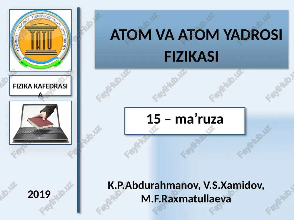 atom va atom yadrosi fizikasi — PPTX