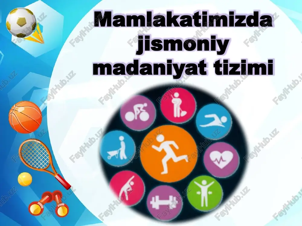 jismoniy madaniyat tizimi — PPTX