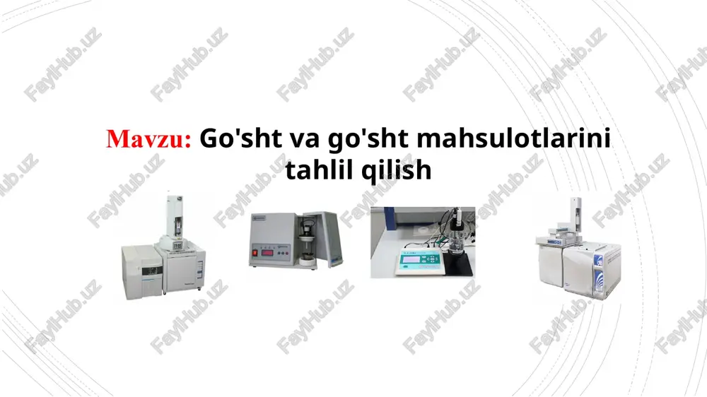 go'sht va go'sht mahsulotlarini tahlil qilish — PPTX