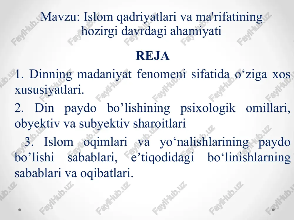 islom qadriyatlari va ma'rifatining hozirgi davrdagi ahamiyati — PPTX