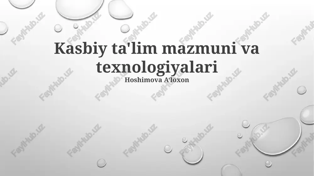 kasbiy ta'lim mazmuni va texnologiyalari — PPTX