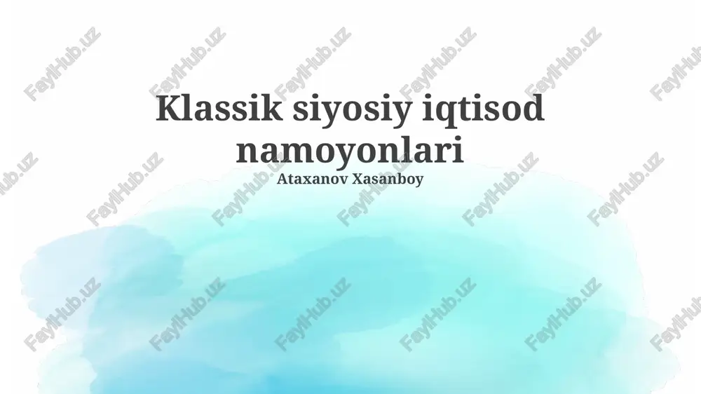 klassik siyosiy iqtisod namoyonlari — PPTX