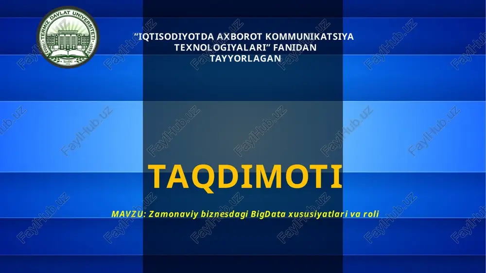 zamonaviy biznesdagi bigdata xususiyatlari va roli — PPTX