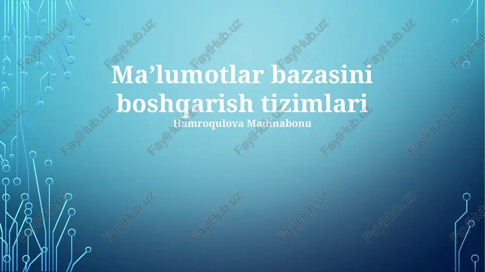 ma'lumotlar bazasini boshqarish tizimlari — PPTX
