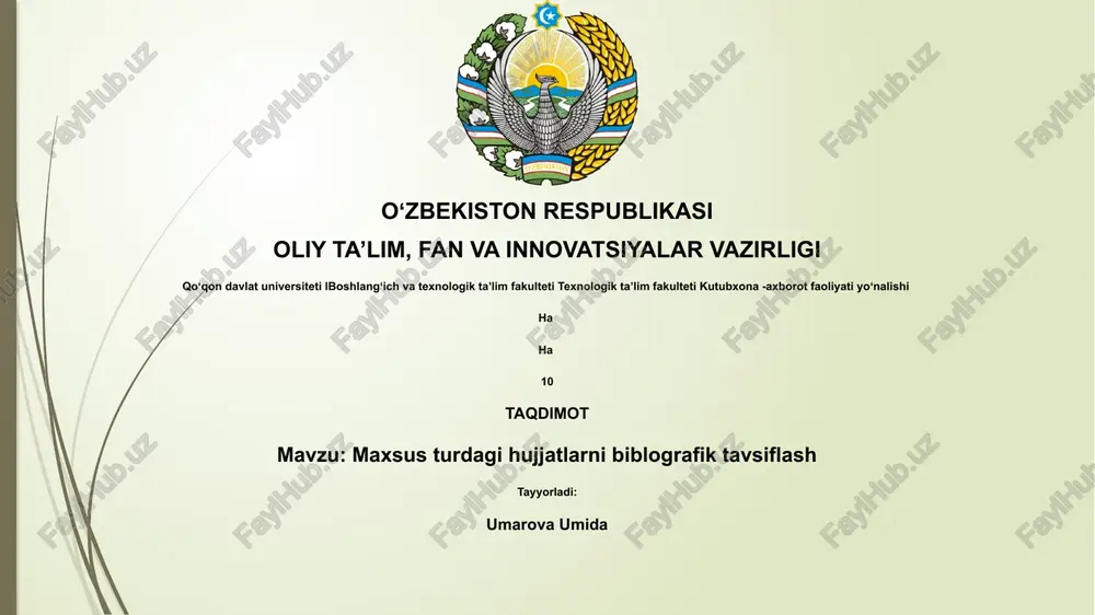 maxsus turdagi hujjatlarni biblografik tavsiflash — PPTX