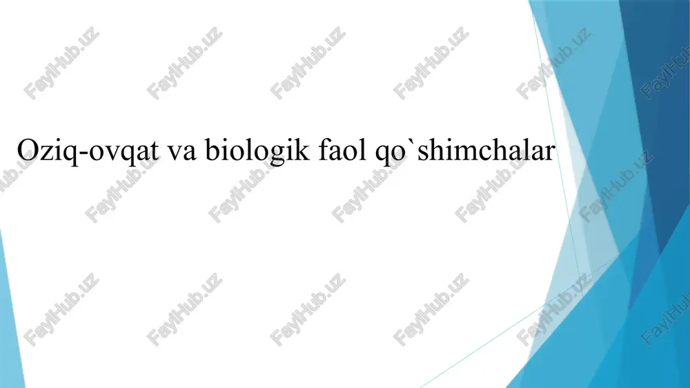 oziq-ovqat va biologik faol qo`shimchalar — PPTX