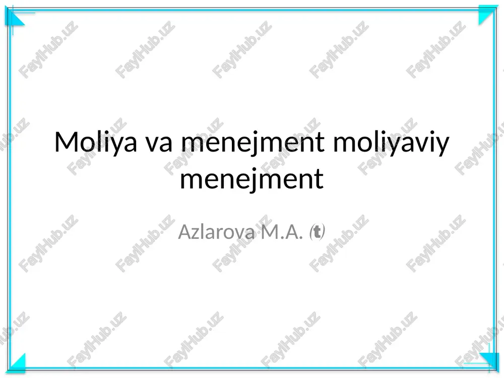 moliya va menejment moliyaviy menejment — PPTX
