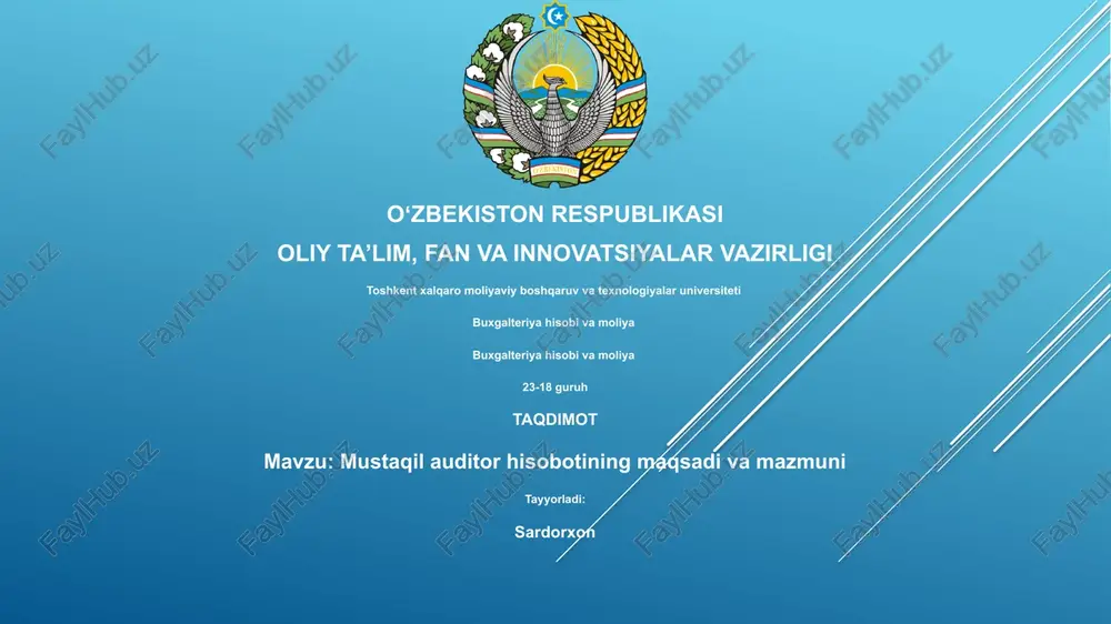 mustaqil auditor hisobotining maqsadi va mazmuni — PPTX