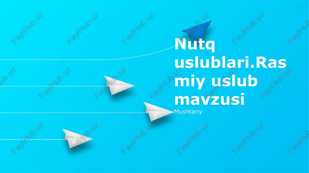 nutq uslublari.rasmiy uslub mavzusi — PPTX