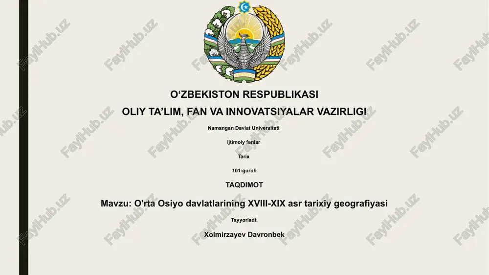 o'rta osiyo davlatlarining xviii-xix asr tarixiy geografiyasi — PPTX
