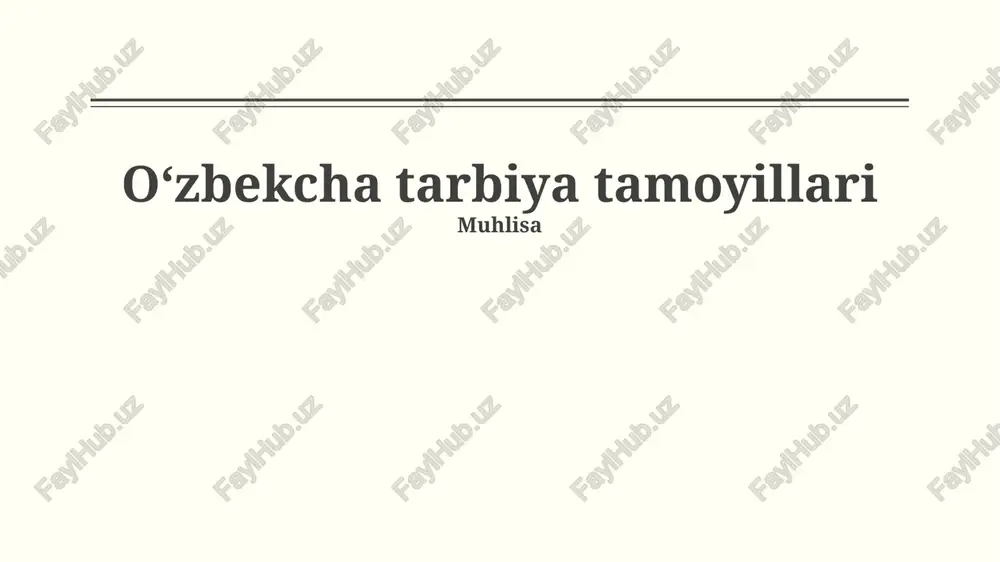 oʻzbekcha tarbiya tamoyillari — PPTX