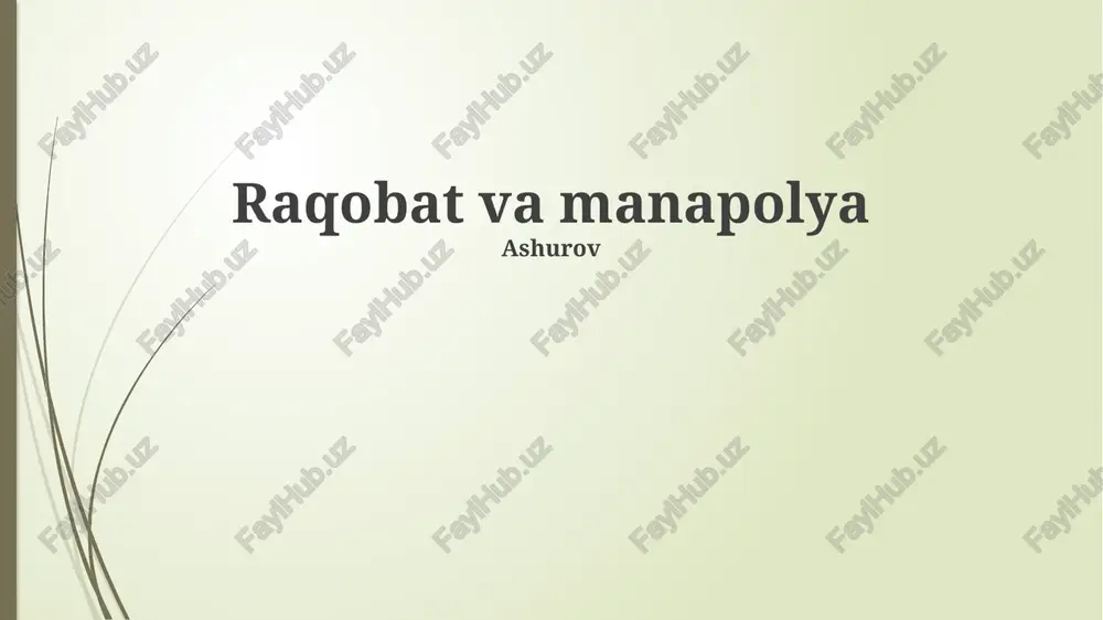 raqobat va manapolya — PPTX