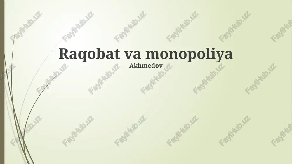 raqobat va monopoliya — PPTX