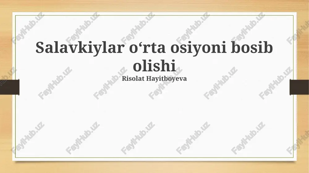 salavkiylar oʻrta osiyoni bosib olishi — PPTX