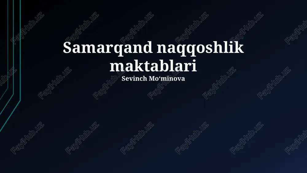 samarqand naqqoshlik maktablari — PPTX