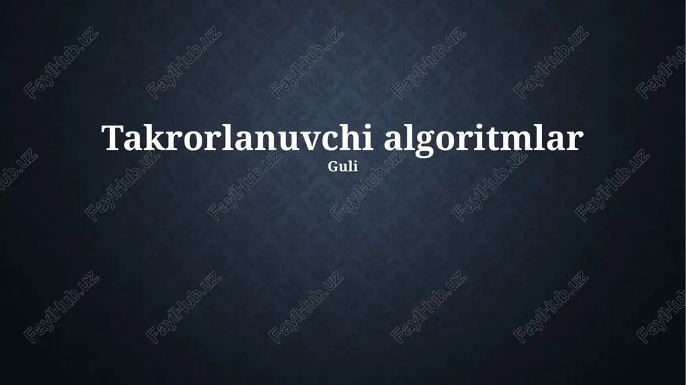takrorlanuvchi algoritmlar — PPTX