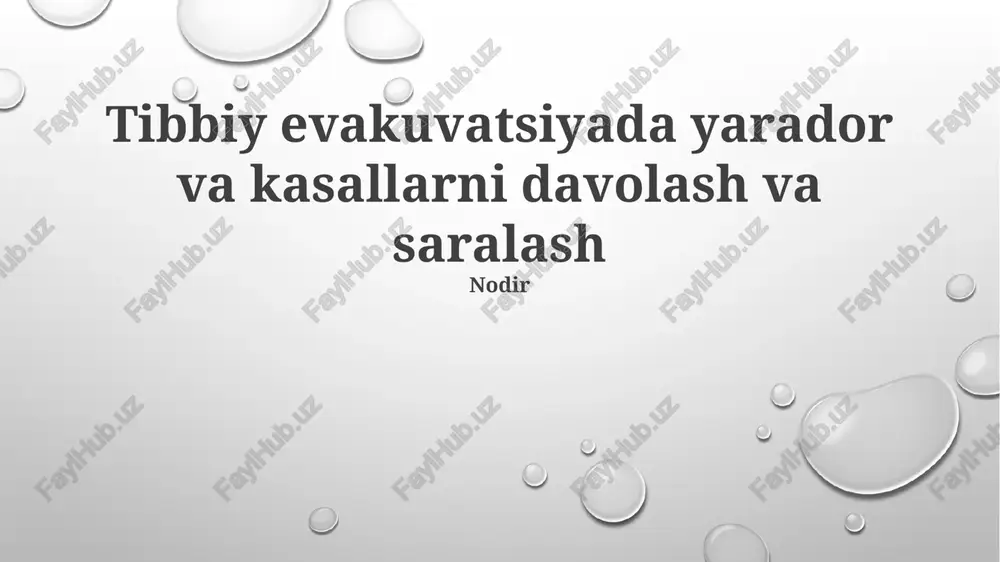 tibbiy evakuvatsiyada yarador va kasallarni davolash va saralash — PPTX