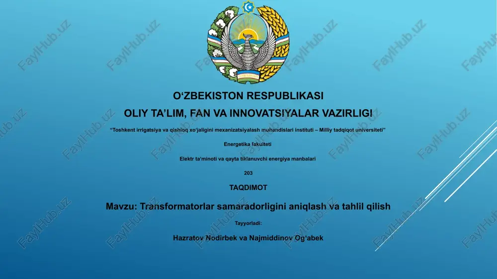 transformatorlar samaradorligini aniqlash va tahlil qilish — PPTX
