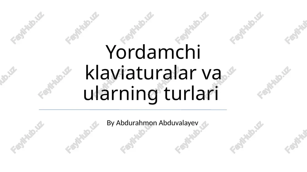 yordamchi klaviaturalar va ularning turlari — PPTX