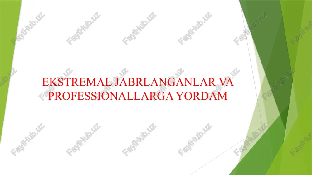 ekstremal jabrlanganlar va professionallarga yordam — PPTX