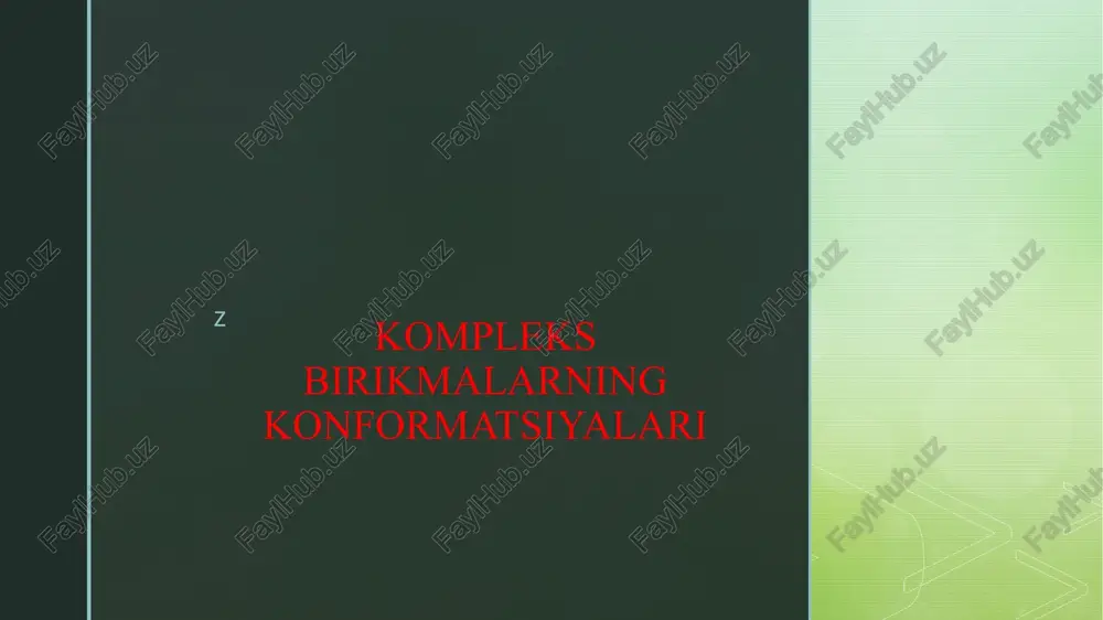 kompleks birikmalarning konformatsiyalari — PPTX