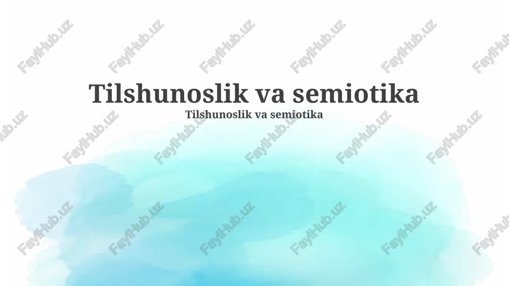tilshunoslik va semiotika — PPTX