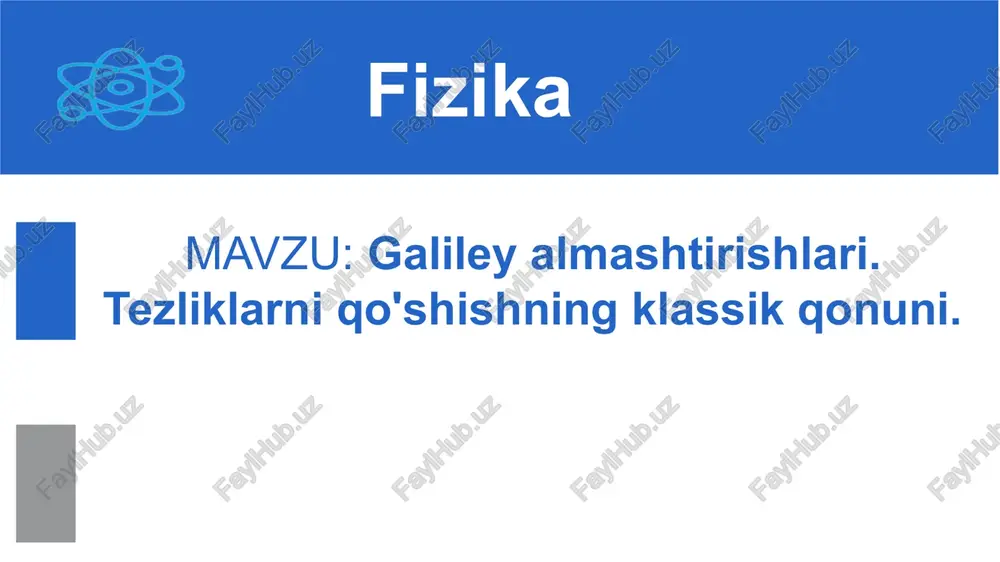 galileyning almashtirishlari — PPTX