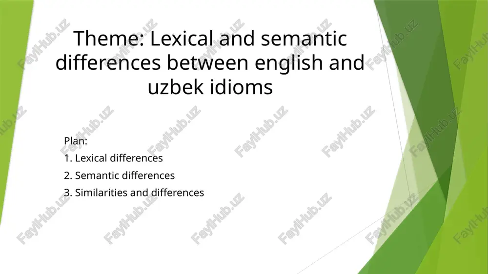 lexical and semantic differences between english and uzbek idioms — PPTX