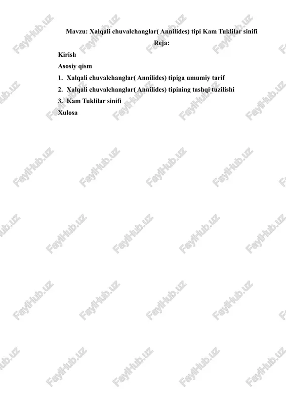 xalqali chuvalchanglar( annilides) tipi kam tuklilar sinifi — DOCX