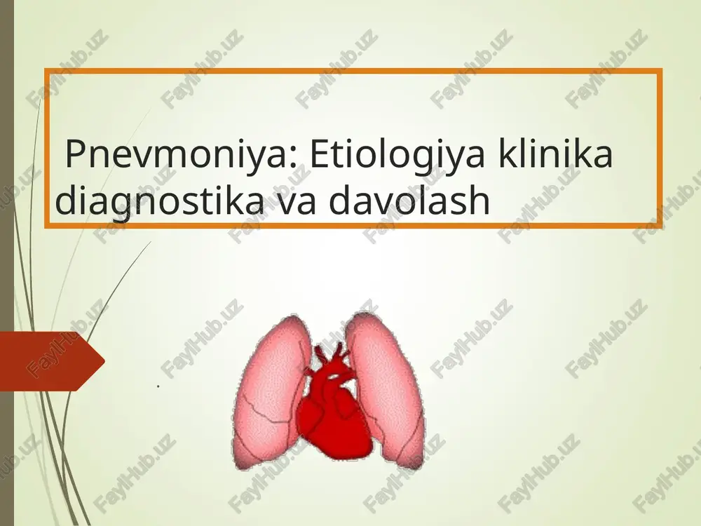 pnevmoniya: etiologiya klinika diagnostika va davolash. — PPT