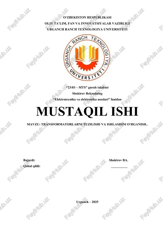 transformatorlarni tuzilishi va ishlashini o‘rganish — DOCX