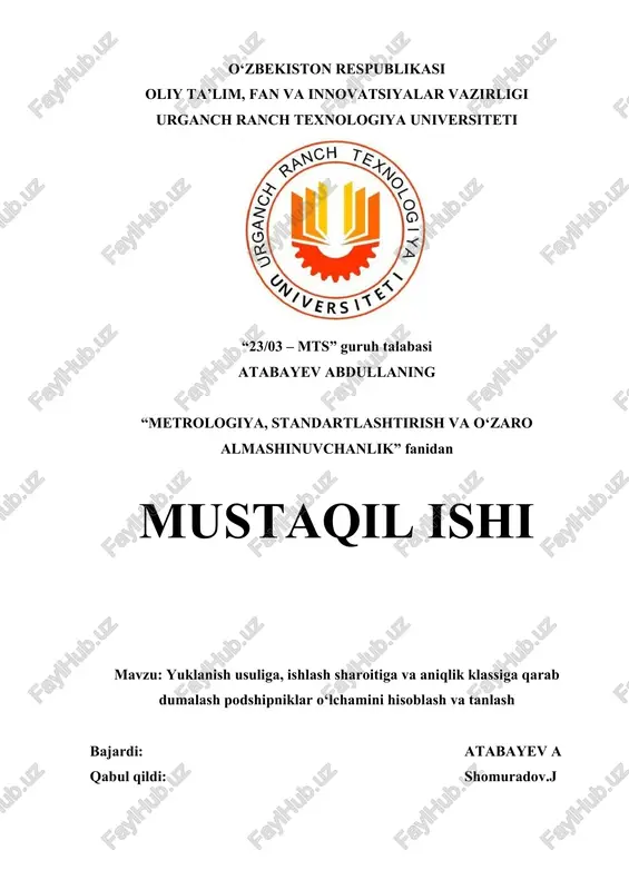 dumalanish podshipniklarining yuklanish usullari, ishlash sharoitlari va aniqlik klassiga qarab — DOC