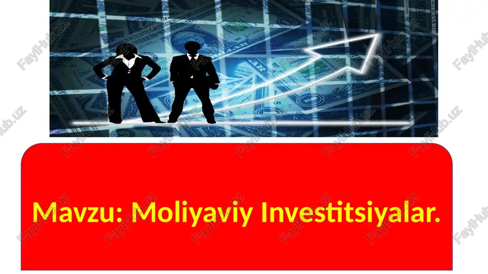 moliyaviy investitsiyalar — PPTX