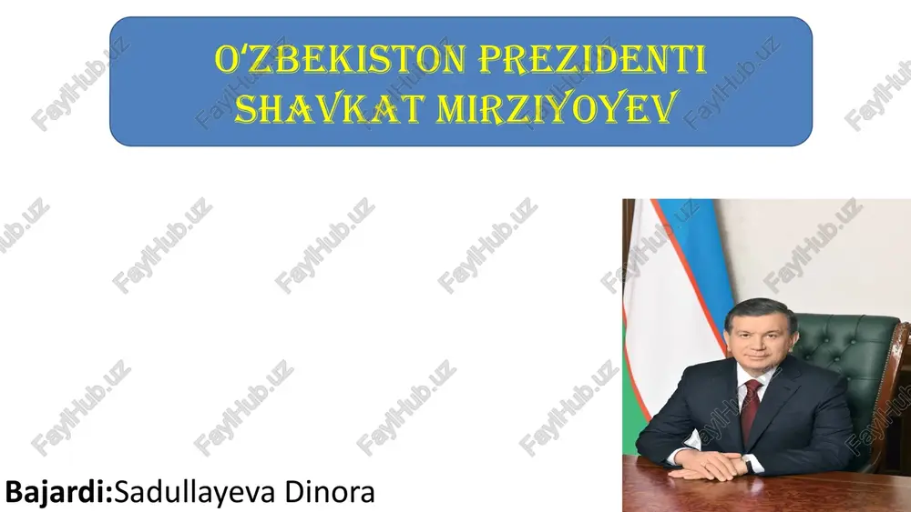 oʻzbekiston prezidenti shavkat mirziyoyev — PPTX