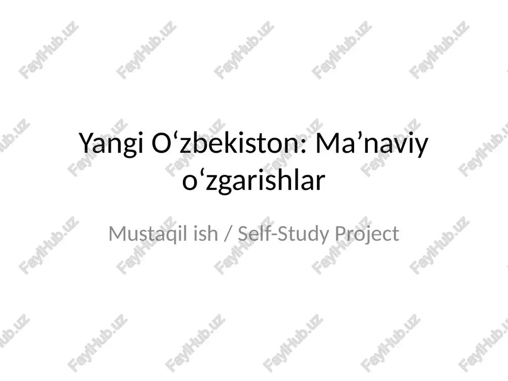 yangi o‘zbekiston: ma’naviy o‘zgarishlar — PPTX