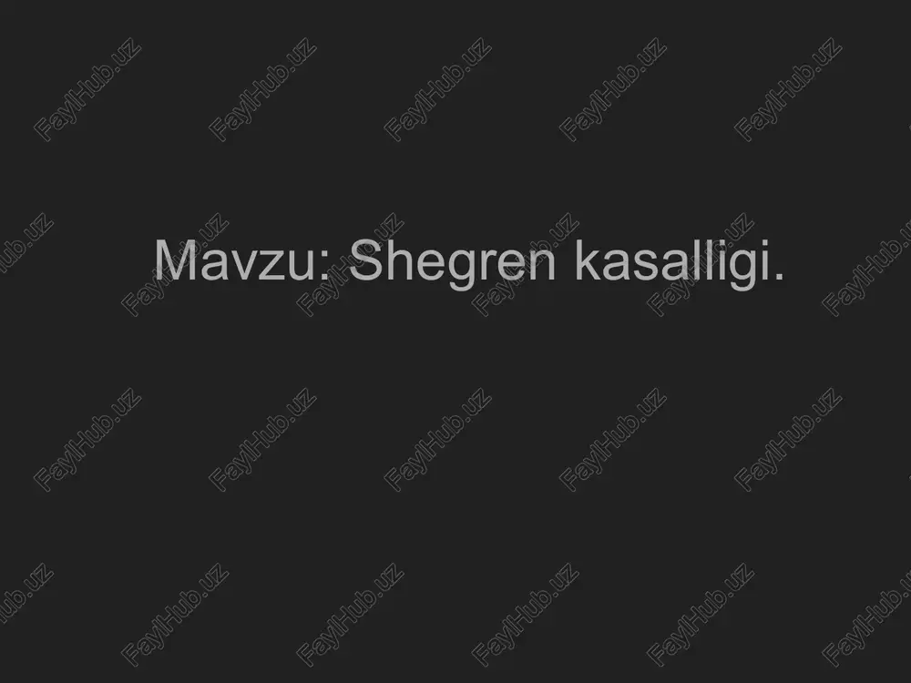 shegren kasalligi — PPTX