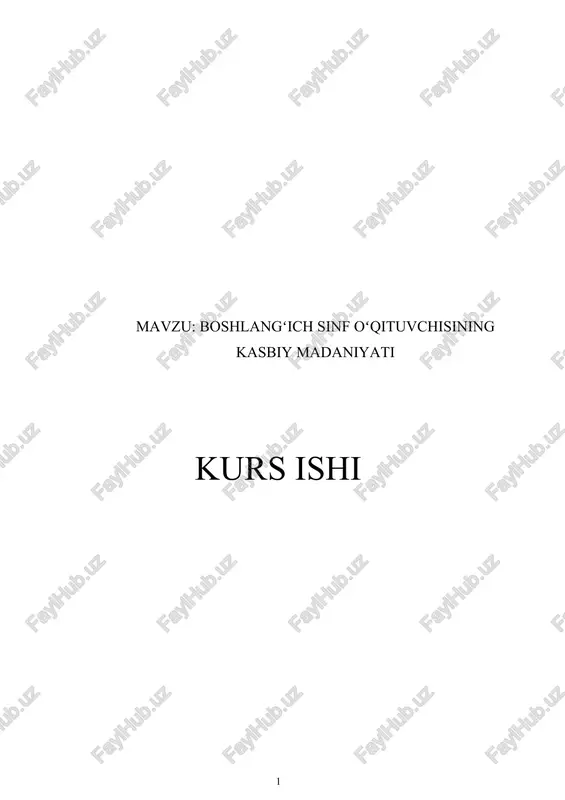 boshlangʻich sinf oʻqituvchisining kasbiy madaniyati — DOC
