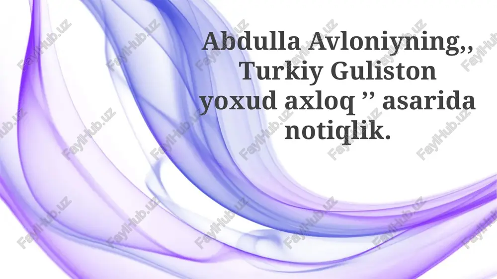 turkiy guliston yoxud axloq — PPTX