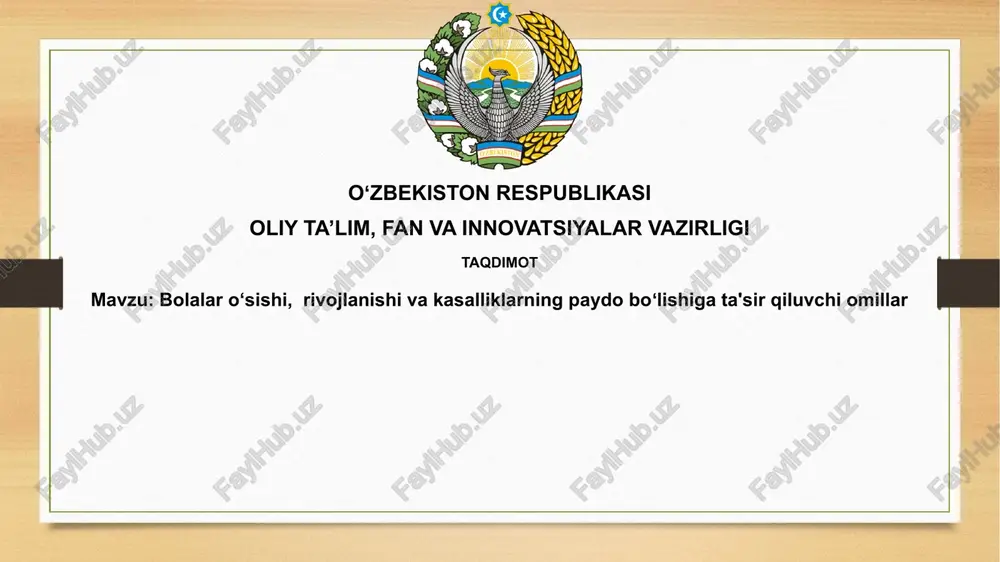 bolalar o'sishi va rivojlanishi — PPTX