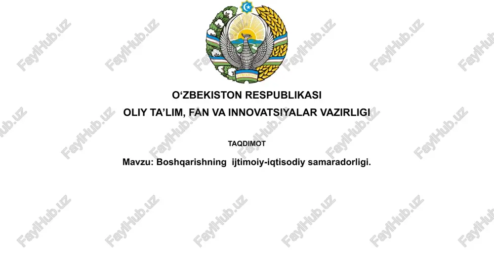 boshqarishning ijtimoiy-iqtisodiy samaradorligi — PPTX