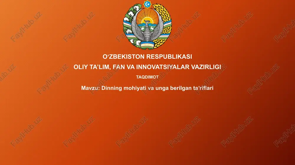 dinningmohiyativaungaberilgantaʼriflari — PPTX