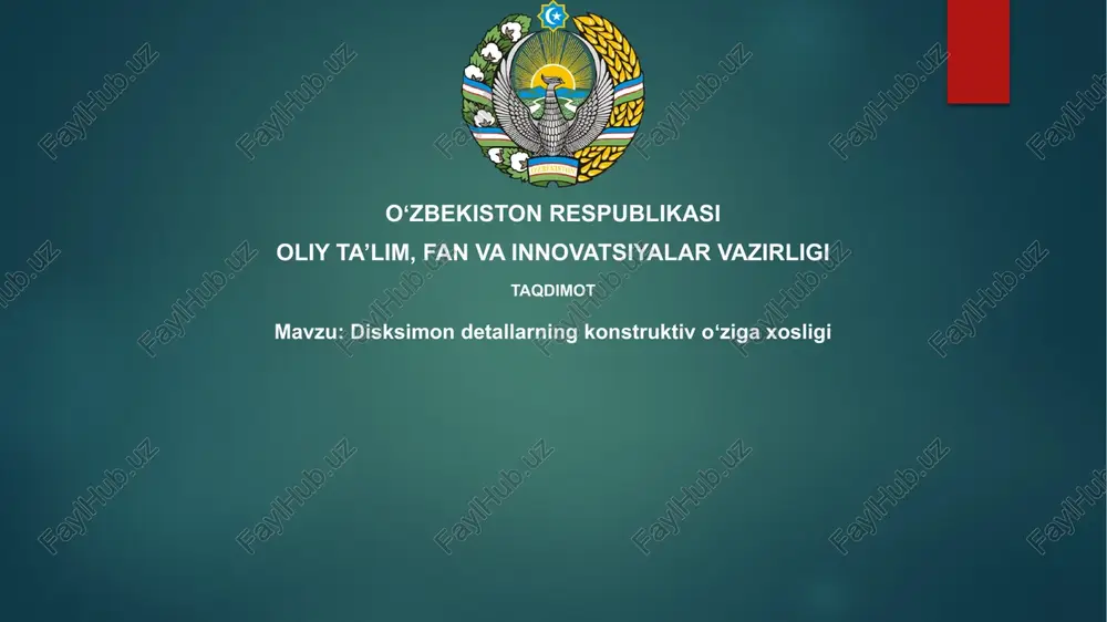 disksimon detallarning konstruktivoʻzigaxosligi — PPTX