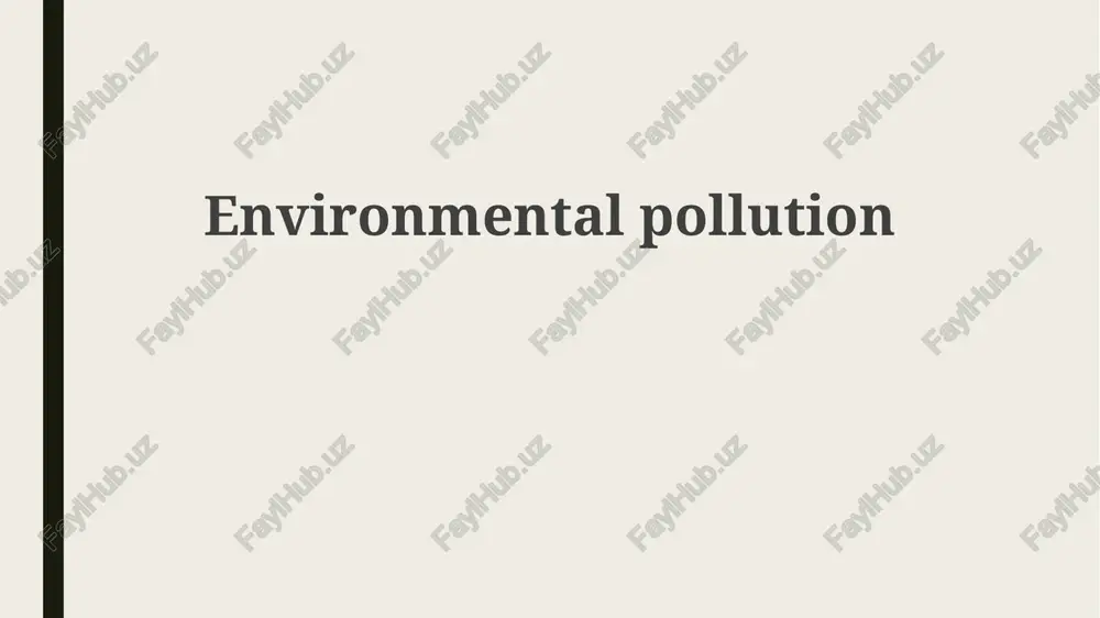 environmental pollution — PPTX